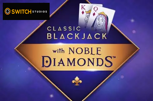 Classic Blackjack with Noble Diamonds